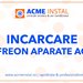 Acme Constructii Montaj - Montaj, service aer conditionat, centrale termice